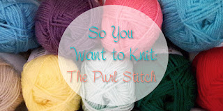 https://theknittingkorner.blogspot.ca/2016/08/so-you-want-to-knit-purl-stitch.html