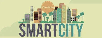 Membangun Kota Cirebon Menuju Smart City