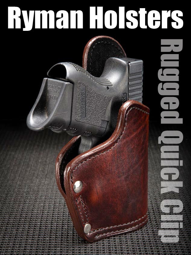 Ryman Holsters, Rugged Quick Clip, Leather OWB Holster, Suede Lined