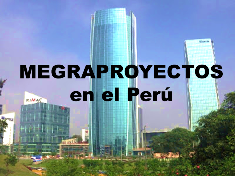 Megaproyectos en el Peru