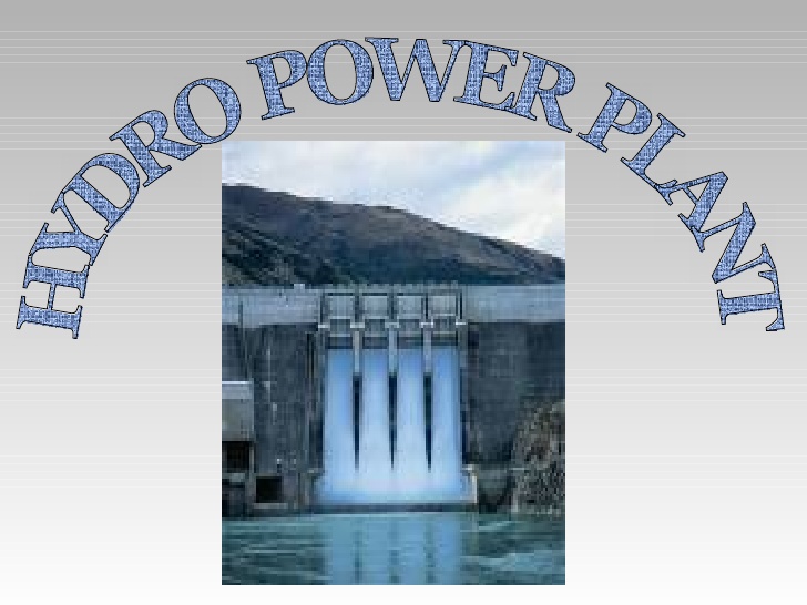 List of Major Hydro Power Plants India