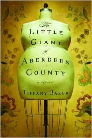 Review: The Little Giant of Aberdeen County by Tiffany Baker (audio)