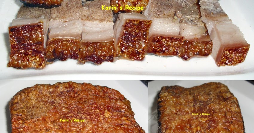 Karin's Recipe Babi Panggang Crispy/Siao Bak (Crispy Roasted Pork Belly)
