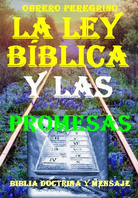 LA LEY BÍBLICA Y SUS PROMESAS