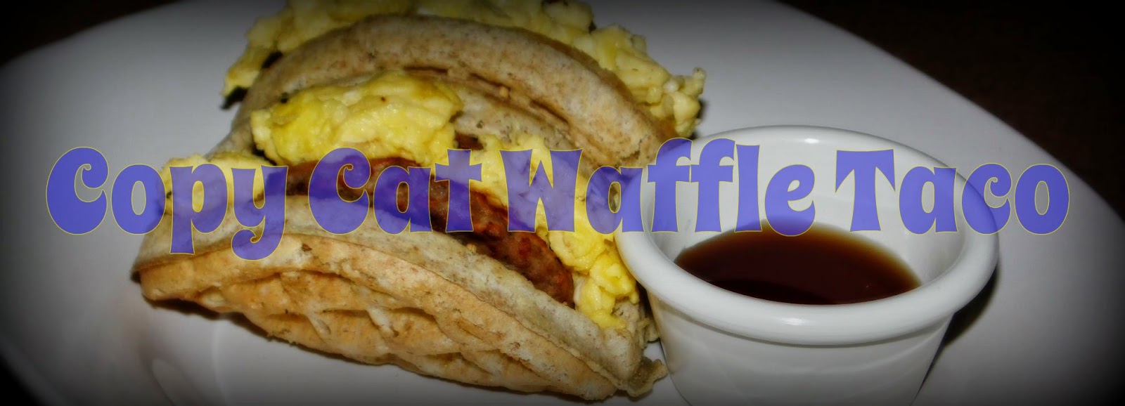 Into Lindsey's Life Waffle Taco