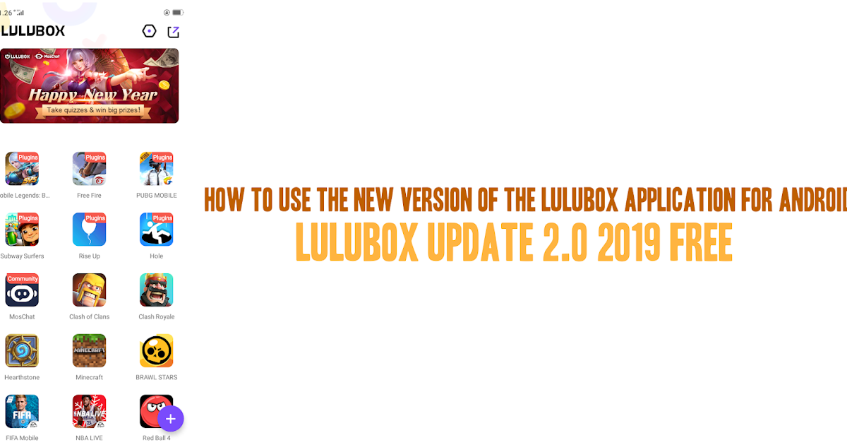 How to Use the New Version of the Lulubox Application for Android