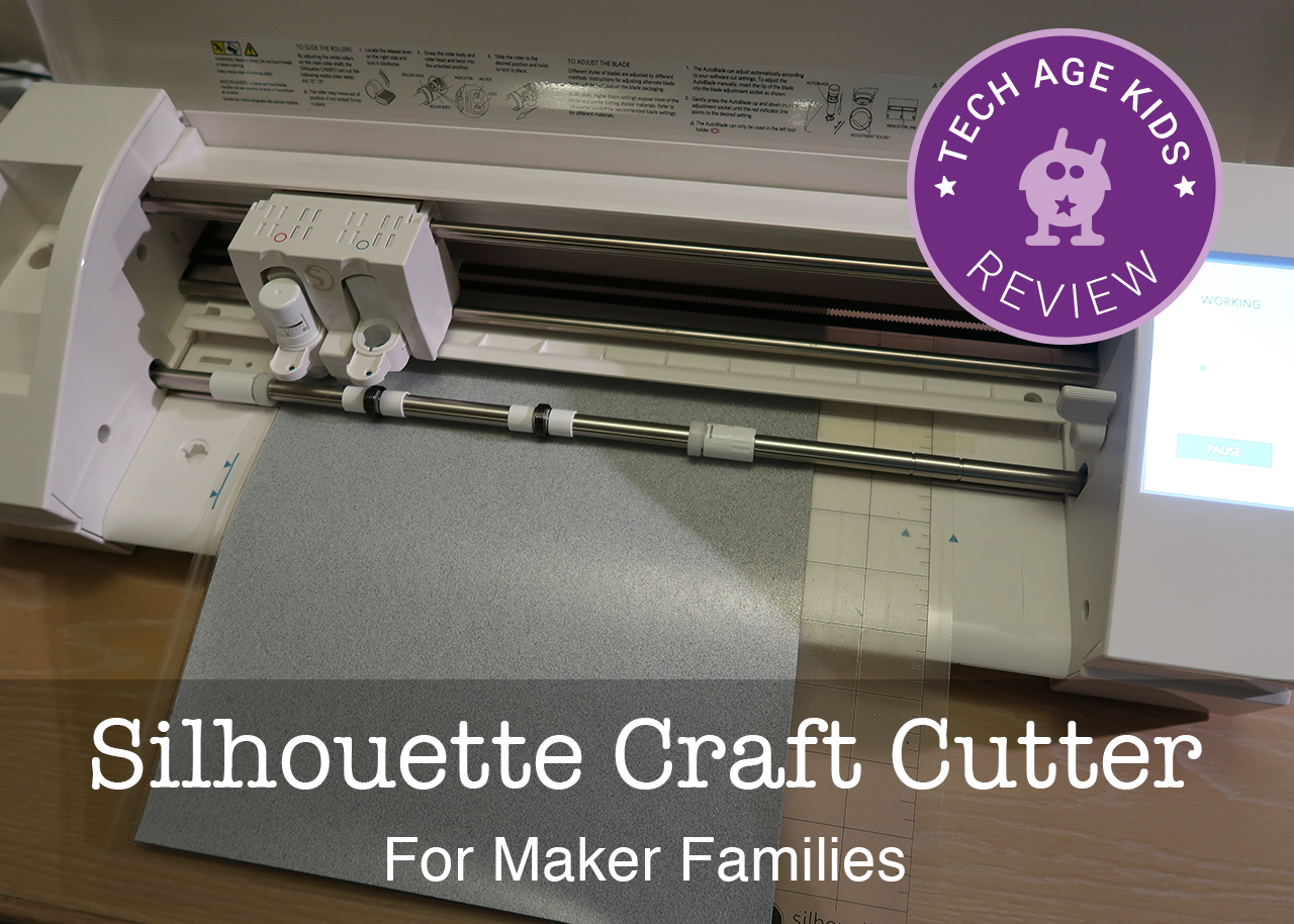 Silhouette Cameo Craft Cutter: An Essential Tool for Maker Families -  Review, Tech Age Kids