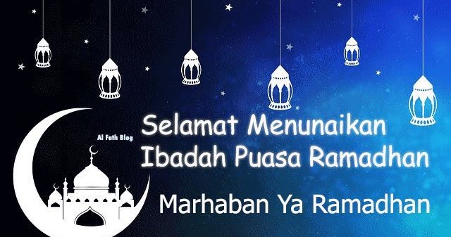 Kata Ucapan Menyambut Bulan Ramadhan 2019 Terbaik - Al 