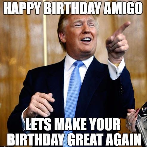 Donald Trump Happy Birthday Meme