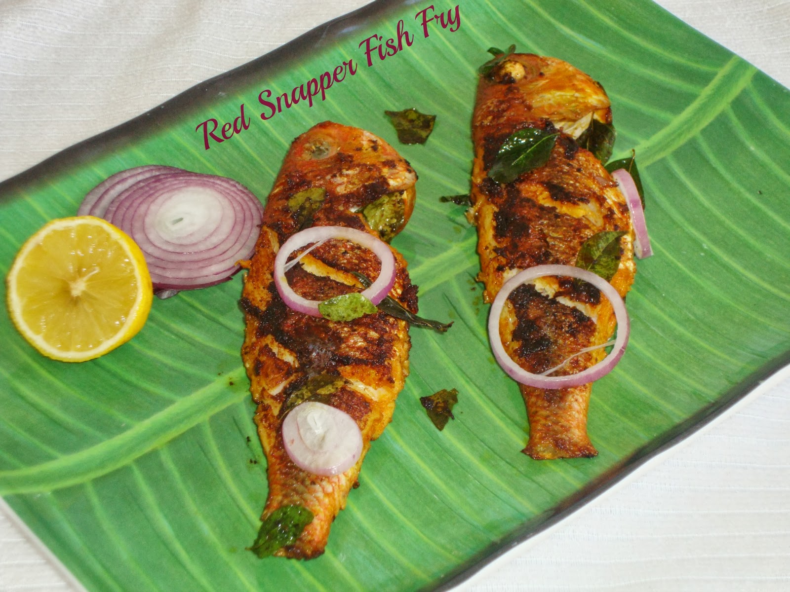 Poornima's Cook Book Red Snapper Fish Fry / Sankara Meen Varuval