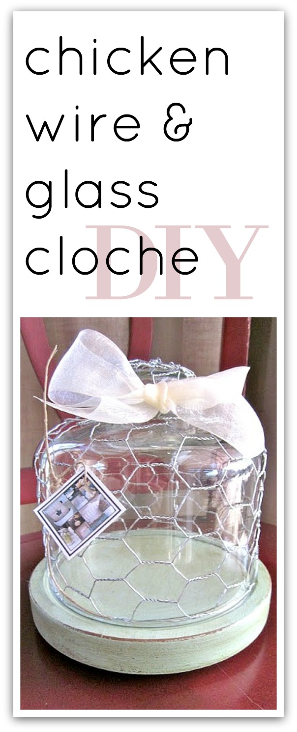 How to Make a Chicken Wire Cloche