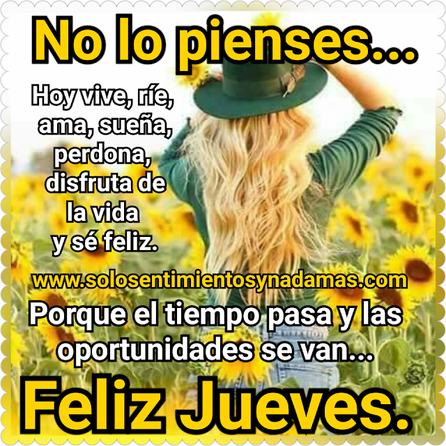 Feliz Jueves.