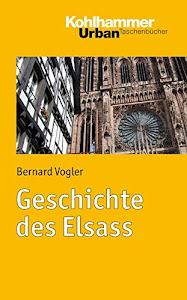 Geschichte des Elsass (Urban-Taschenbücher, 719, Band 719)
