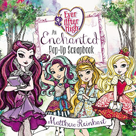 Ever After High An Enchanted Pop-Up Scrapbook Books