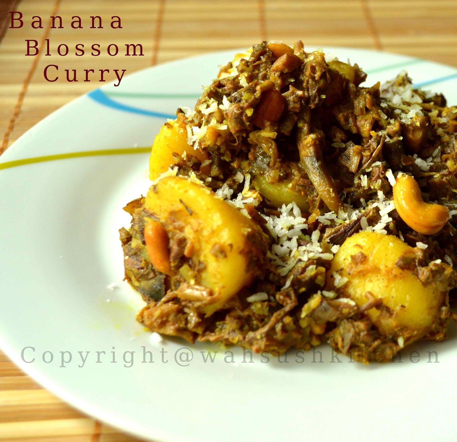 Wah "Sush" kitchen Banana Blossom and potato curry