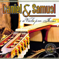 Daniel e Samuel - E A Viola Pra Jesus - 2012