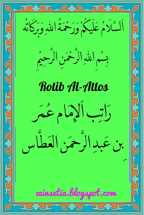 Bacaan Rotib Al Attos Teks Arab Dan Artinya Dan Manfaat Kelebihan Membaca Ratib Al Attos Zeinblogger