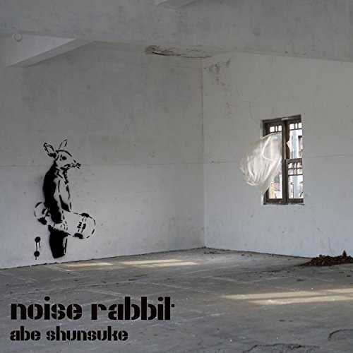 [Album] アベ　シュンスケ – noise rabbit (2015.08.05/MP3/RAR)