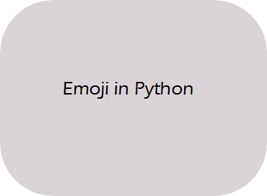 Emoji In Python - Dot Net Techpoint