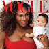 Serena Williams and Daughter Cover February Issue of Vogue Magazine