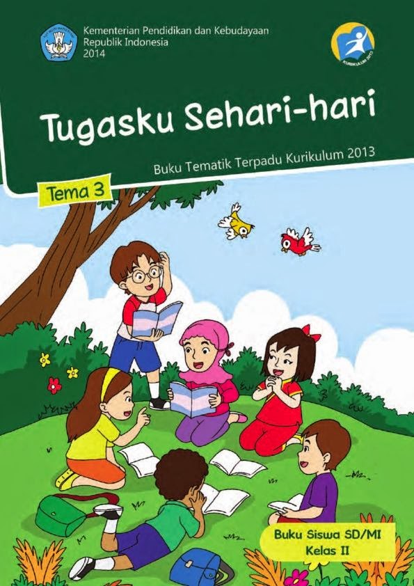 BUKU TEMATIK TERPADU KURIKULUM 2013 KELAS 2 SD KUMPULAN