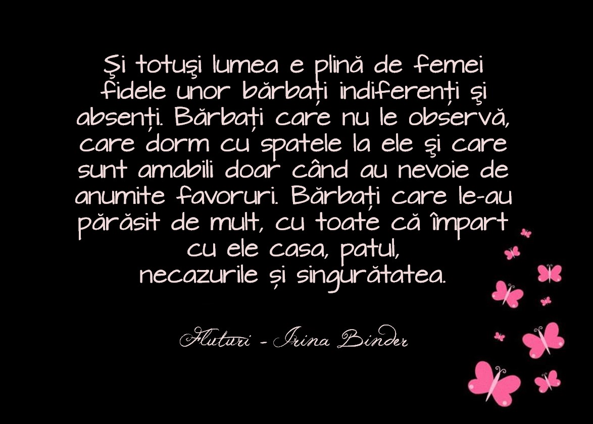 IRINA BINDER Insomnii Citate din cartea Fluturi IRINA BINDER Insomnii Citate din cartea Fluturi