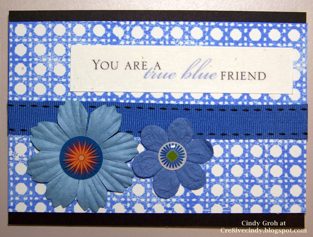 Cre8iveCindy True blue friend