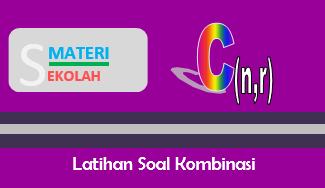 Latihan Soal Kombinasi Beserta Pembahasannya