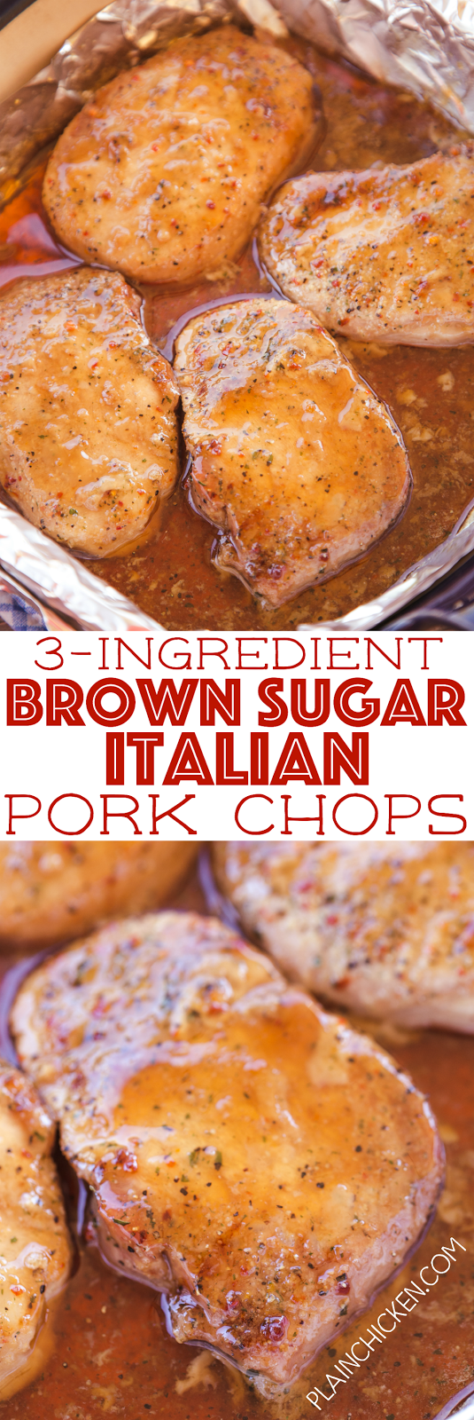 3Ingredient Brown Sugar Italian Pork Chops Plain Chicken