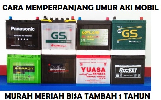 Rekondisi AKI mobil / Memperpanjang umur Aki Mobil + LIst harga Aki