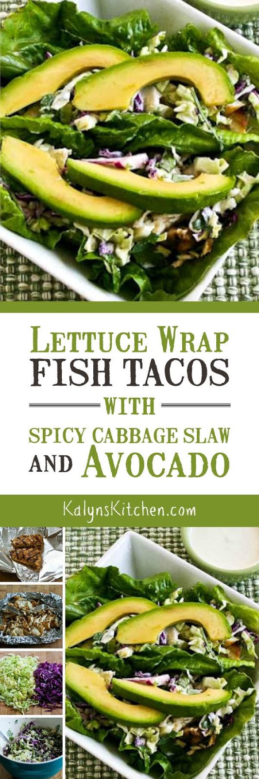 Lettuce Wrap Fish Tacos with Spicy Cabbage Slaw and Avocado Kalyn's