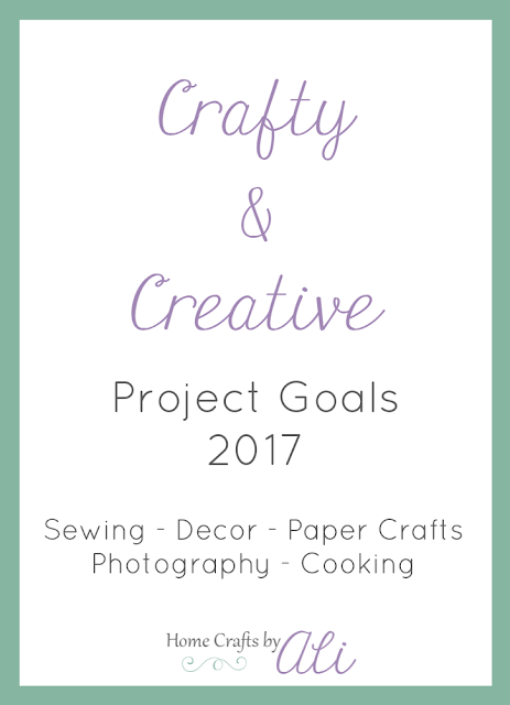 Creative Projects to make in 2017 and share in sewing home decor paper crafts photography and cooking