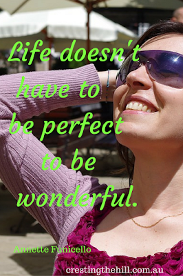 Annette Funicello — 'Life doesn't have to be perfect to be wonderful.'