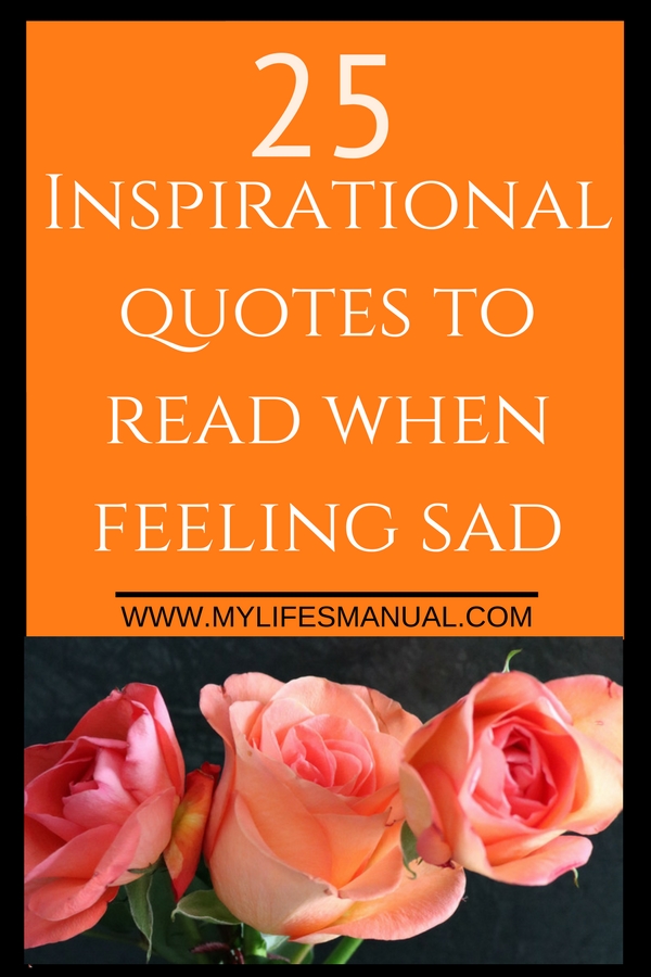 25 Inspirational quotes to read when feeling sad
