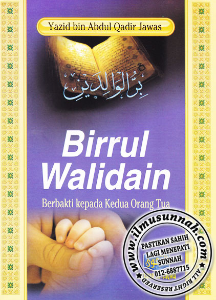 ATSAR ENTERPRISE (SA0077445-W): 163 - Birrul Walidain, Berbakti Kepada