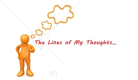 The Lines of My Thoughts...