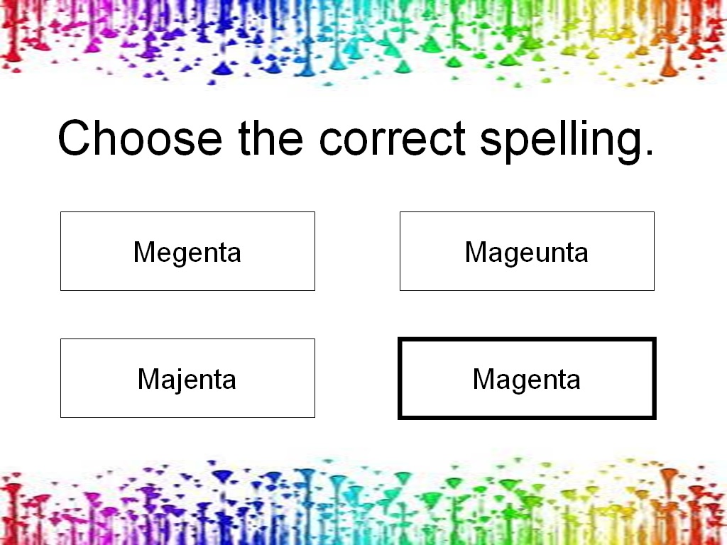 Choose the correctly spelled word. Choose the correct Spelling. How do you Spell that. Speeling be.