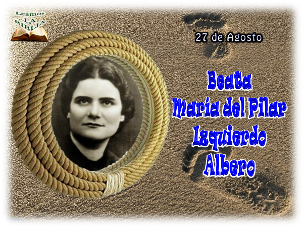 Leamos la BIBLIA Beata María del Pilar Izquierdo Albero