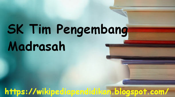 Contoh Sk Tim Pengembang Madrasahguraru