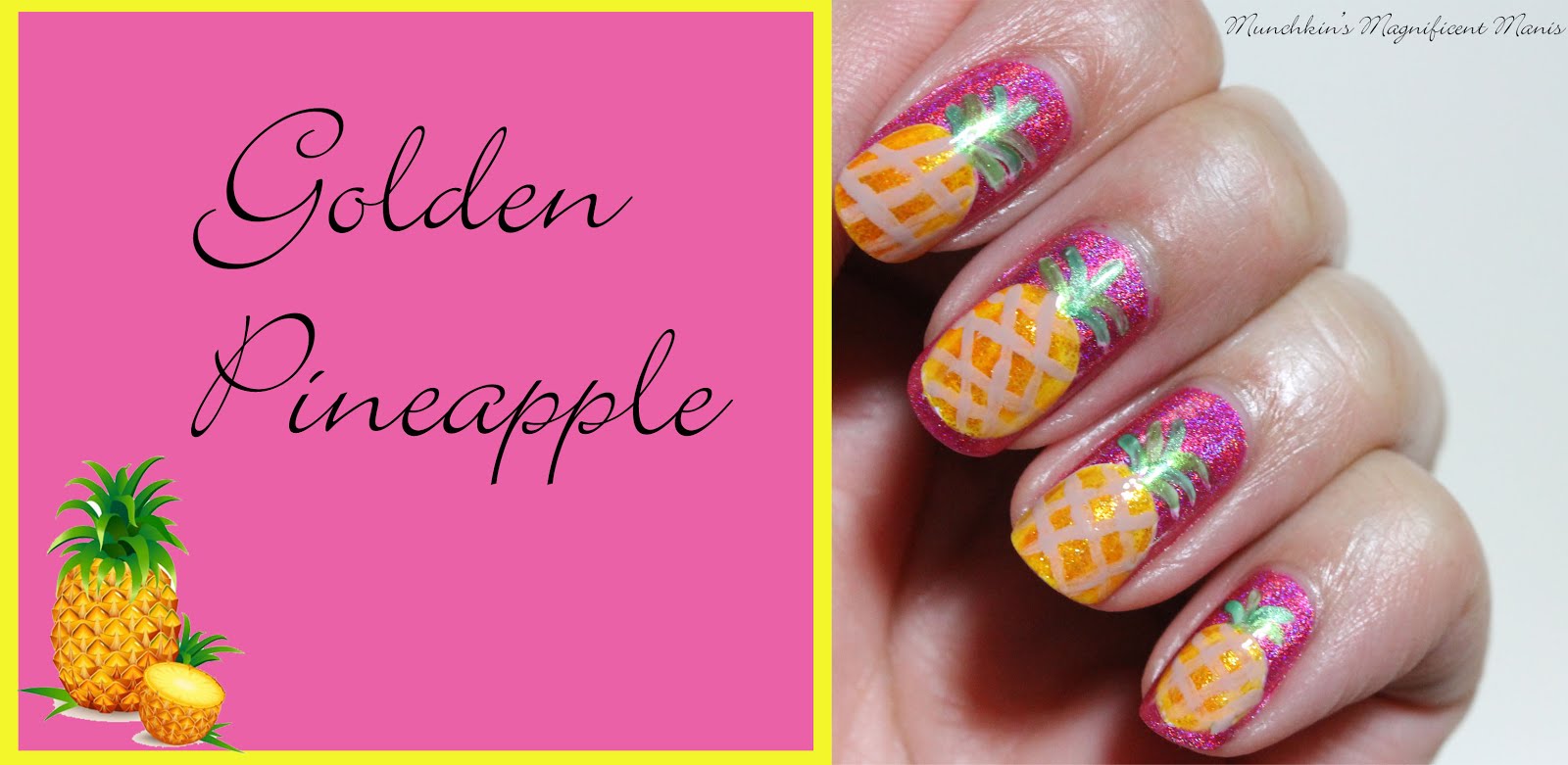 Munchkin’s Magnificent Manis Golden Pineapple Pineapple Nail Design