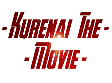 - KURENAI - THE MOVIE REVIEW