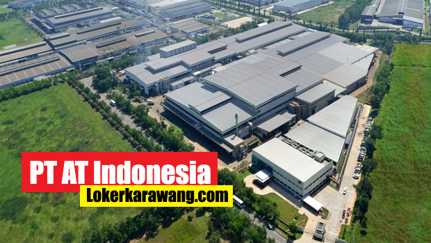 PT AT Indonesia Karawang PT AT Indonesia Karawang