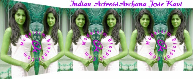 Model And Celebrity Bios And Gossips Archana Jose Kavi