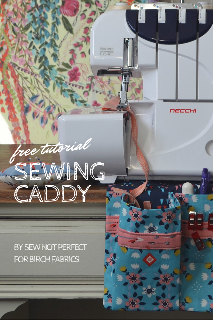 Sewing Caddy Free Tutorial on Fabricworm.com Blog with Birch Fabrics ...