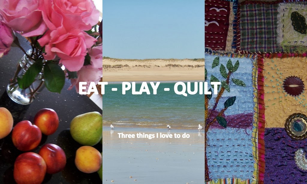 Eat - Play - Quilt