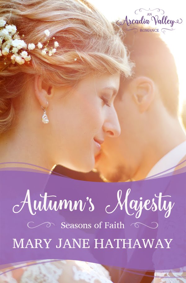Autumn's Majesty  Seasons of Faith Book Three