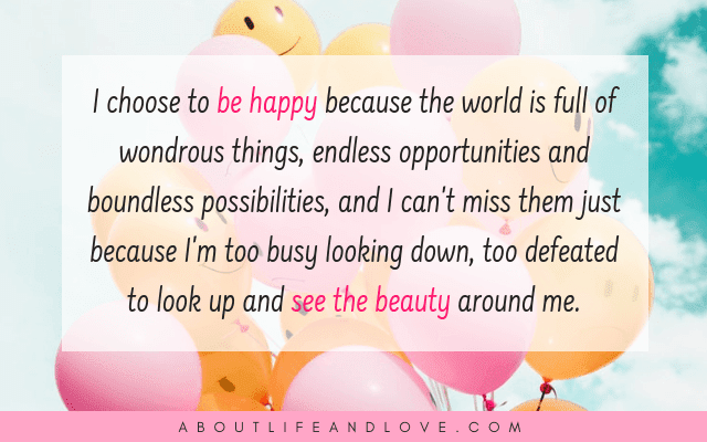 I Choose To Be Happy About Life And Love Lifestyle Blog