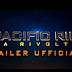 PACIFIC RIM - LA RIVOLTA - Secondo Trailer Ufficiale Italiano