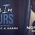 Release Day Blitz - WHY I'M YOURS by S. Moose & C.A. Harms