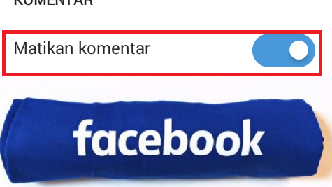 Peluang Cara Menonaktifkan Komentar Di Facebook Trik
